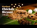 Traditional and Authentic Dindigul Chicken Biryani Recipe | Cookd