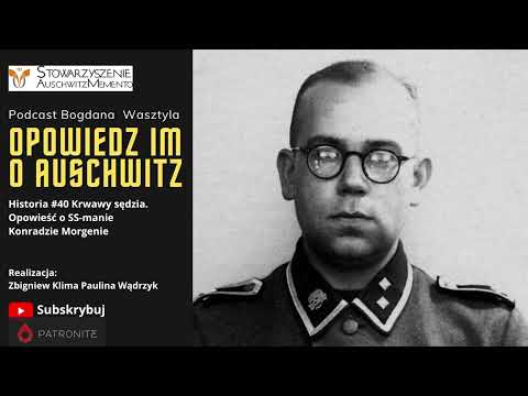 Story #40 The Bloody Judge: The Tale of SS Man Konrad Morgen