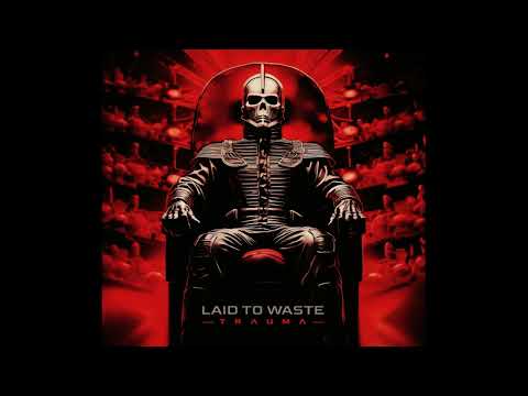 Laid to Waste - Trauma (Full Album, 2024) 🇨🇿