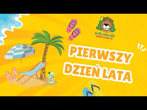 🌞 Pierwszy dzień lata w #Widzimisie!