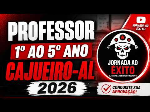 PROFESSOR 1ª AO 5ª ANO CAJUEIRO-AL 2026