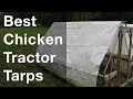 The BEST Chicken Tractor Tarps