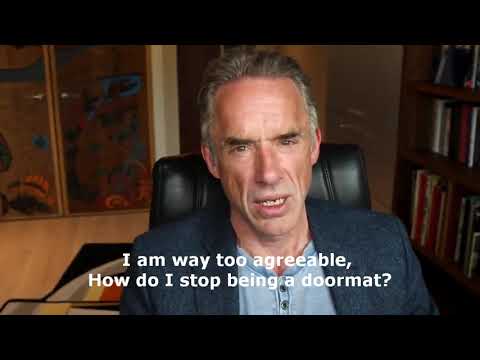 Jordan Peterson How to stop being a doormat