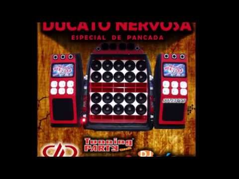 DJ césar Ducato Nervosa especial de pancada