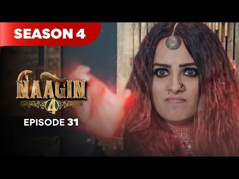 Naagin Drama Serial | Season 4 | EPISODE 31 | Best Drama 2025