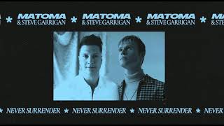 Never Surrender Music Video