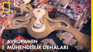 Setas de Sevilla | Avrupa'nın Mühendislik Dehaları | National Geographic