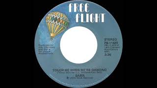 1979 Bama - Touch Me When We’re Dancing