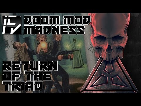 Return Of The Triad - Doom Mod Madness