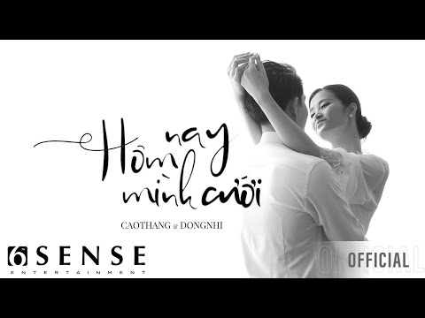ĐÔNG NHI & ÔNG CAO THẮNG - HÔM NAY MÌNH CƯỚI | OFFICIAL MUSIC VIDEO