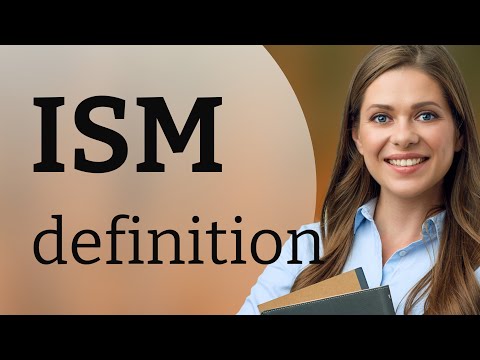 Ism | meaning of ISM