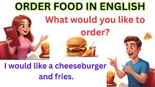 100 Easy English Conversations for Ordering Food | Speak English Fluently in Restaurants