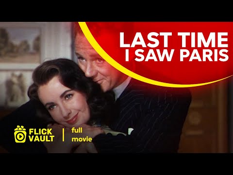 Last Time I Saw Paris | Full HD Movies For Free | Flick Vault