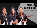 VAZHI THURAKKUNNON | WAY MAKER MALAYALAM COVER | FT. FEBA JOSE, KEZIA JOSE & JEZRIN JACOB