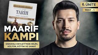 Osmanlı Devleti'nde Bilim, Kültü, Eğitim ve Sanat | Test 1 ✅  MAARİF TARİH KAMPI