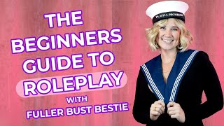 The Beginner's Guide to Roleplay