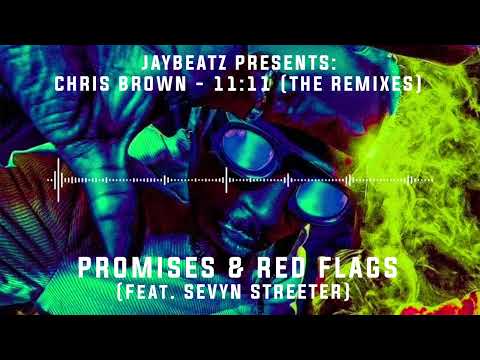 11 Chris Brown - Promises & Red Flags (feat. Sevyn Streeter)