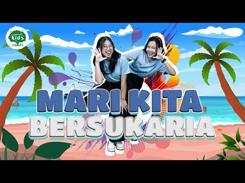 Gerak Lagu Sekolah Minggu 🎇 Mari Kita Bersukaria 🎉