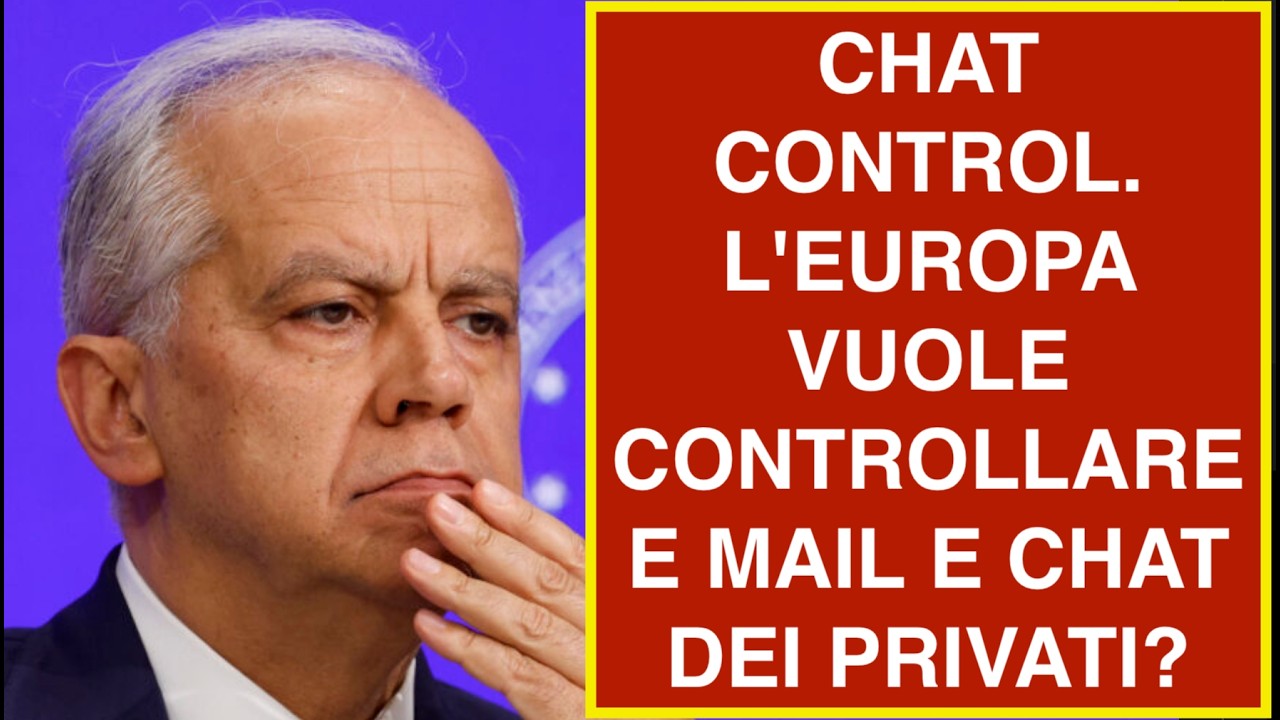 CHAT CONTROL. L'EUROPA VUOLE CONTROLLARE E MAIL E CHAT DEI PRIVATI?