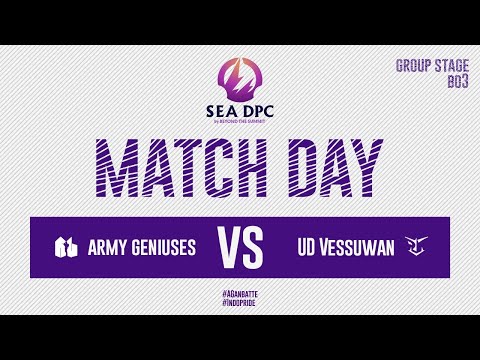 Army Geniuses vs UD Vessuwan // DPC SEA T2: Div. II (Best of 3)