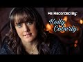 I Won't Have To Worry Anymore - Kelly Coberly (Audio Video)