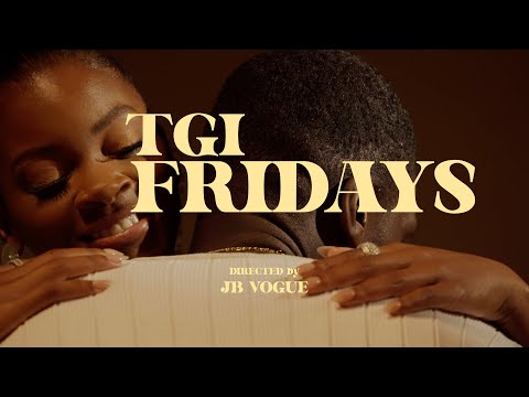 TGI Friday - Dave James ft Foggie Raw & Ari Lennox