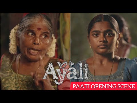 AYALI-PAATI OPENING SCENE😎