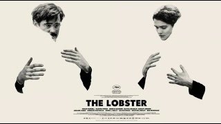 The Lobster 2015 - Από μέσα πεθαμένος - Δανάη, OST, theme song