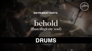 Drums Instrumental - Behold (Then Sings My Soul)