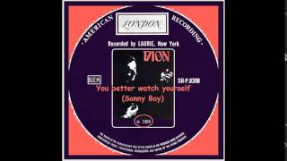 Dion - Sonny Boy(you better watch yourself)