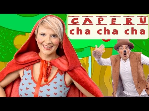 CAPERU CHA CHA CHA  Dubbi Kids con Caperucita Roja - Red Riding Hood Song