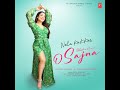 AUDIO O Sajna Neha Kakkar Priyank Sharma Dhanashree Verma Tanishk Bagchi Jaani