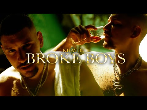 Khay Be - Broke Boys (Official Music Video)