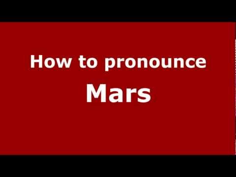 How to pronounce Mars