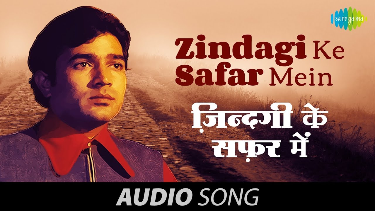 Zindagi Ke Safar Mein Lyrics Zindagi Ke Safar Mein Lyrics