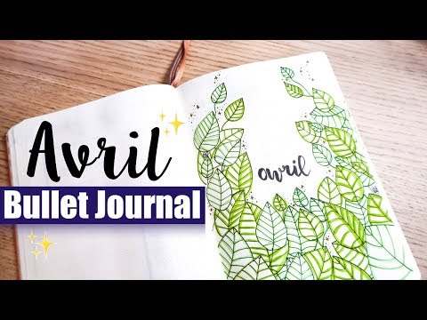 PLAN WITH ME | Organisation Bullet Journal Avril 2018