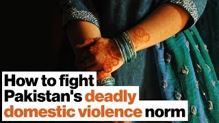 How Pakistan's Violence Against Women Center is fighting a deadly cultural norm | Hafsa Lak