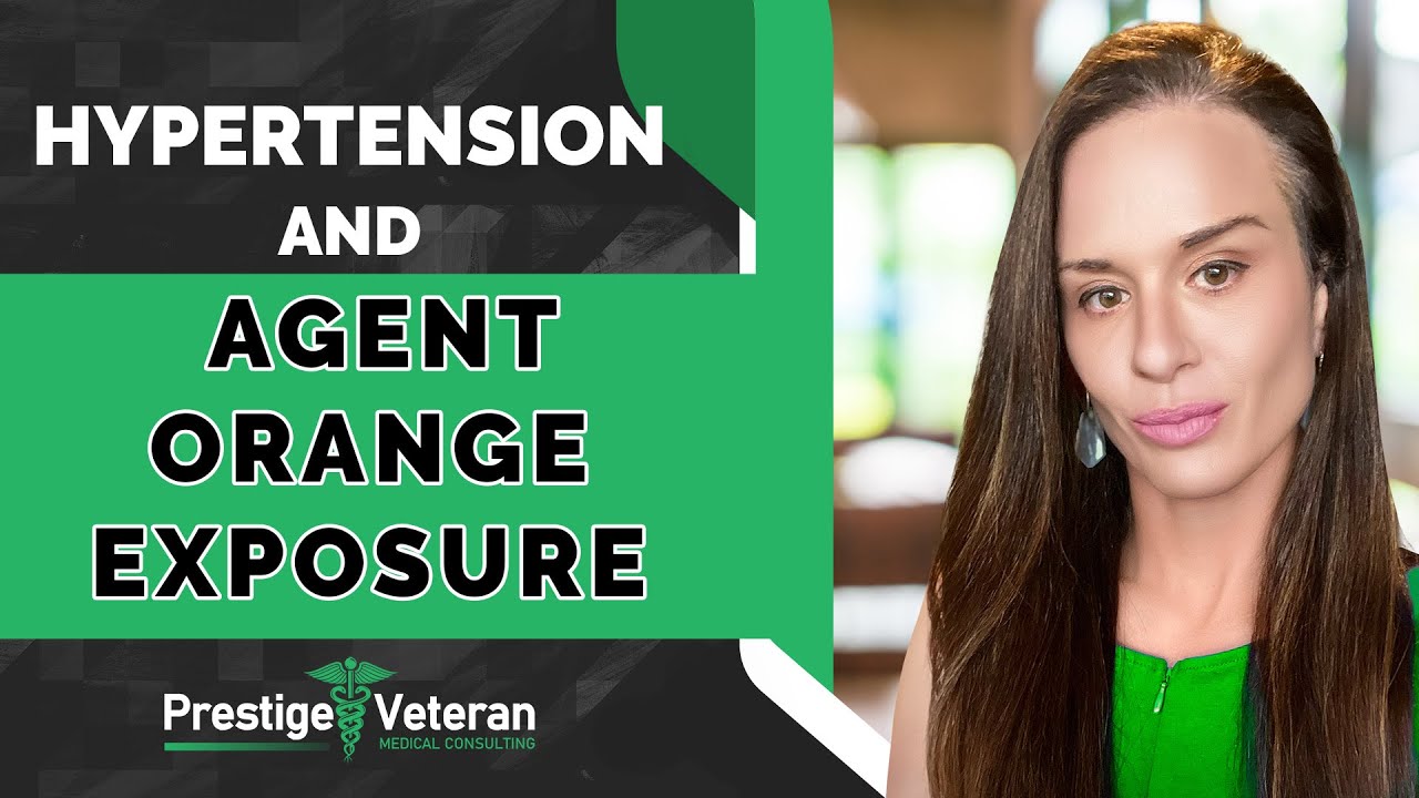Hypertension and Agent Orange Exposure in Veterans Disability | All You Need To Know