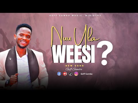 Nuu Ula Weesi? - Geff Samba (Official Visualizer)