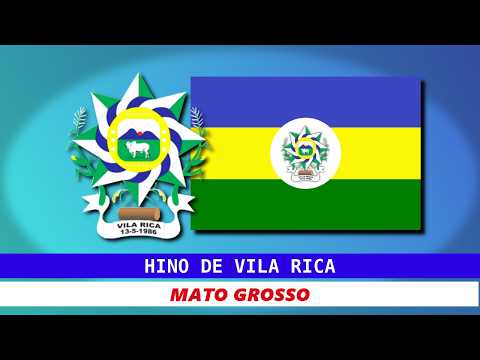 Hino de Vila Rica - Mato Grosso | Legendado