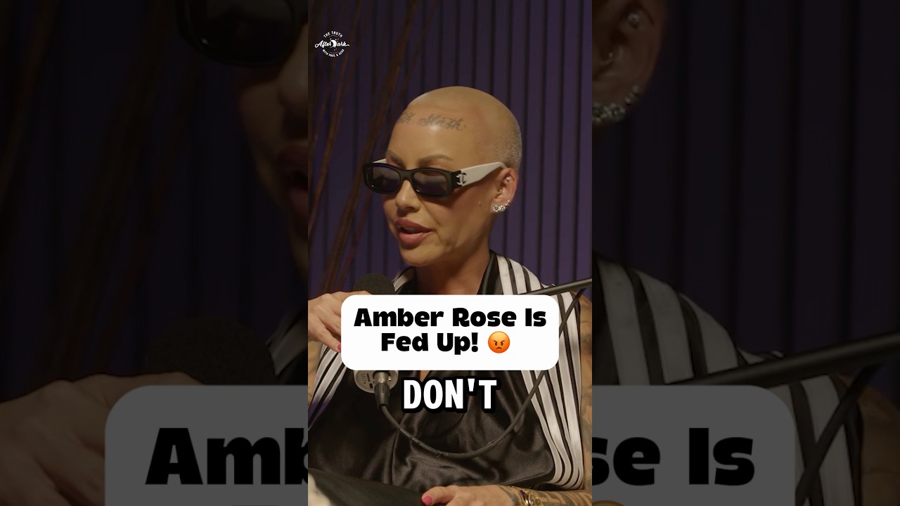 Amber Rose Is FED UP With Men! 😡
