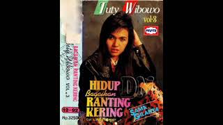 Download lagu Tuty Wibowo - Hidup Bagaikan Ranting Kering mp3 Download lagu Tuty Wibowo - Hidup Bagaikan Ranting Kering mp3