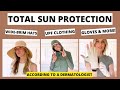 Dermatologist S Guide To Total Sun Protection Favorite UPF Clothing Hats Sunscreen More