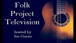 Folk Project Television featuring Elm Treason and Kendy Gable Trio (HSNOI)