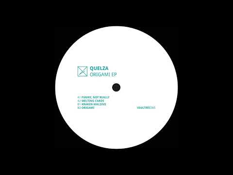 Quelza - Funny, Not Really [VAULTREC005]