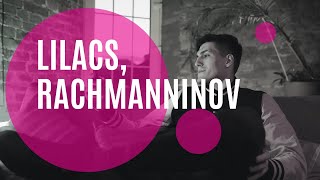 The Lilacs, Rachmaninov