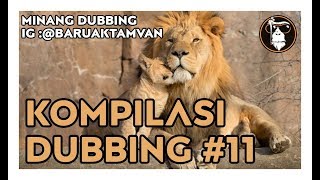 Download lagu BARUAK TAMVAN - KOMPILASI DUBBING #11 mp3