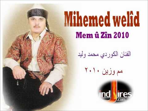 4-Mem u Zîn.Mihemed welîd  2010محمد وليد م وزين
