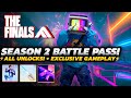 The Finals - Season 2 FULL Battle PASS Overview | Exclusive Gameplay w/ DEVS!