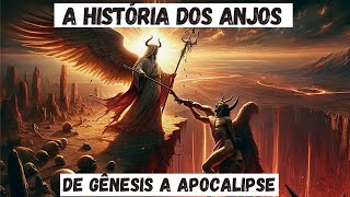 A HISTÓRIA dos ANJOS COMPLETA: De Gênesis a Apocalipse, como você NUNCA viu!